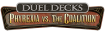 Duel Decks : Phyrexia Vs The Coalition